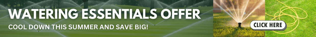 Watering Essentials Offer